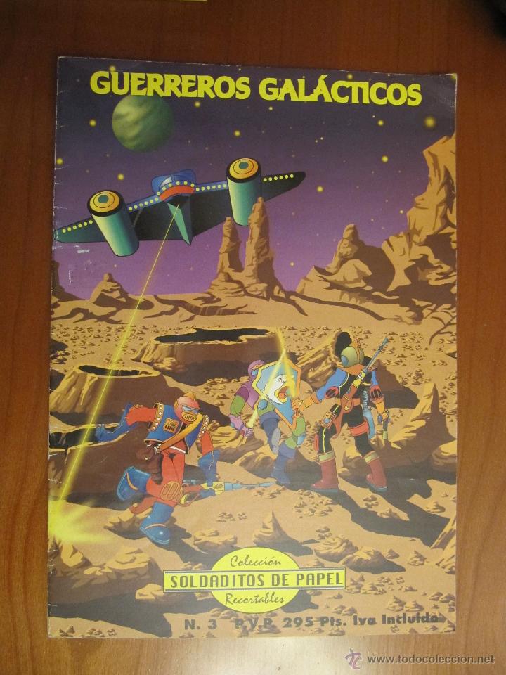 Libros de segunda mano: Guerreros Gal&aacute;cticos. Colecci&oacute;n Recortables Soldaditos de Papel n&ordm;3