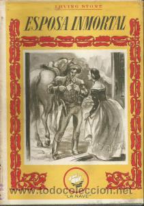 Libros de segunda mano: Esposa inmortal &ndash; Irving Stone - Foto 1