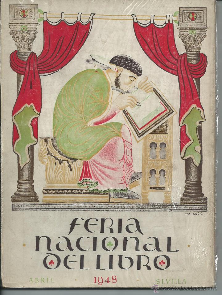 Libros de segunda mano: CATALOGO FERIA NACIONAL DEL LIBRO LIBROS LIBRERIA SEVILLA 1948.  BIBLIOFILO FERIA ABRIL