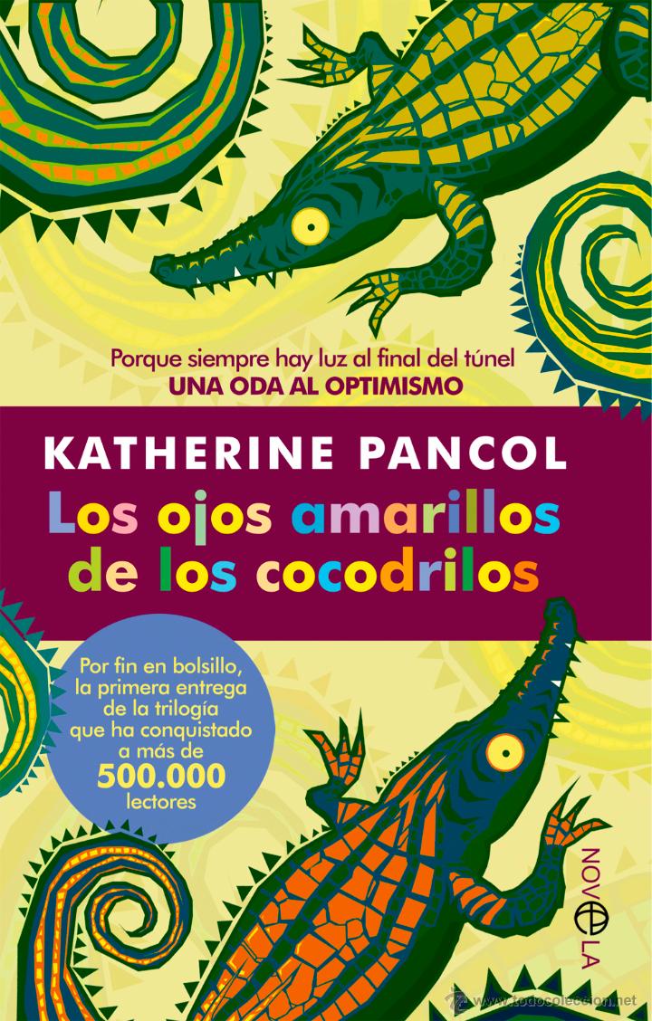 Libros de segunda mano: LIBRO LOS OJOS AMARILLOS DE LOS COCODRILOS - Foto 1