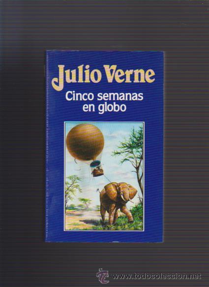 Libros de segunda mano: JULIO VERNE - CINCO SEMANAS EN GLOBO - EDICIONES ORBIS 1986 - Foto 1