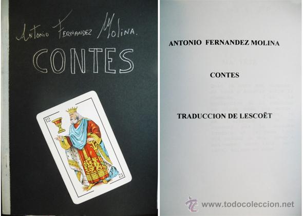 Libros de segunda mano: FERNANDEZ MOLINA, Antonio.  Contes. Traduction de Lesco&euml;t.  (1999). - Foto 1