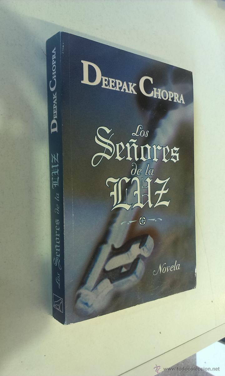Libros de segunda mano: LOS SE&Ntilde;ORES DE LA LUZ / DEEPAK CHOPRA / JAVIER VERGARA ED. 1999 - Foto 1