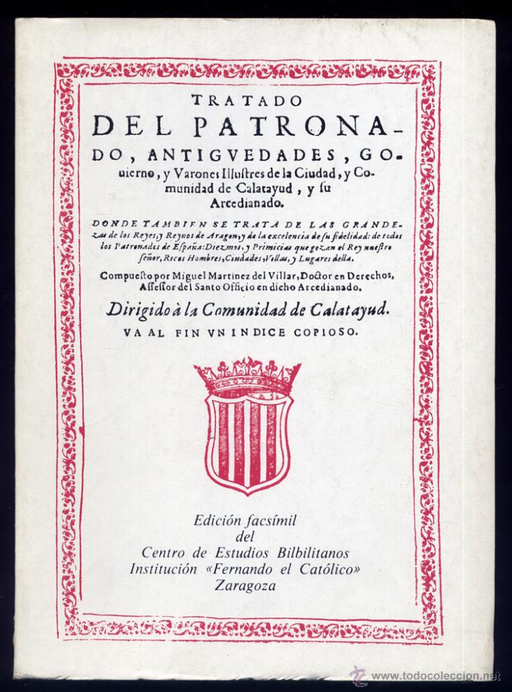 Libros de segunda mano: MART&Iacute;NEZ DEL VILLAR, Miguel. Tratado del Patronado, Antig&uuml;edades, Gobierno, y Varones... 1980.
