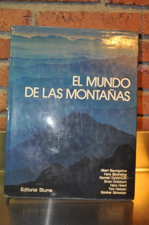 Libros de segunda mano: el mundo de las monta&ntilde;as - Albert Baumgartner y otros - editorial Blume - Foto 1
