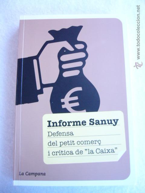 Libros de segunda mano: Informe Sanuy Francesc Sanuy en catal&aacute;n - Foto 1