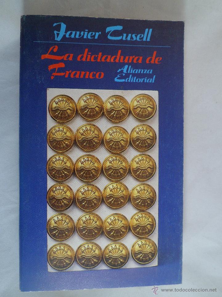 Libros de segunda mano: LA DICTADURA DE FRANCO. JAVIER TUSELL. - Foto 1