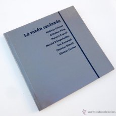 Libros de segunda mano: LA RAZON REVISADA / S. SCHMIDT-W. / FUND. CAJA PENSIONES 1988 / 1ª ED. / CATALOGO EXPOSICION / ARTE. Lote 53725427
