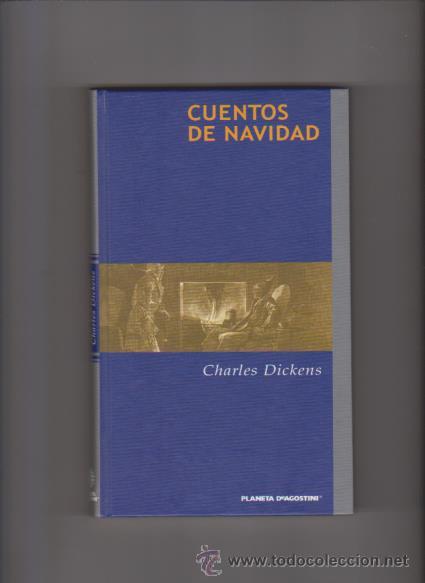 Libros de segunda mano: CHARLES DICKENS - CUENTOS DE NAVIDAD - PLANETA DeAGOSTINI 2003 - Foto 1