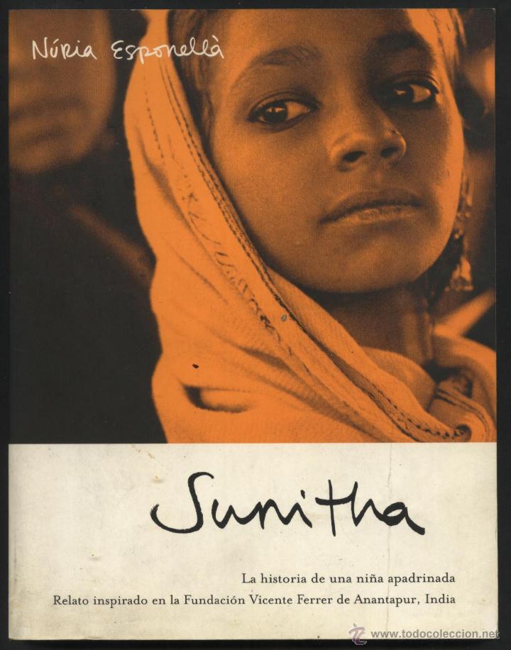 Libros de segunda mano: SUNITHA - N&Uacute;RIA ESPONELL&Aacute;, EDICIONES MARTINEZ ROCA / BUEN ESTADO DF-240 - Foto 1