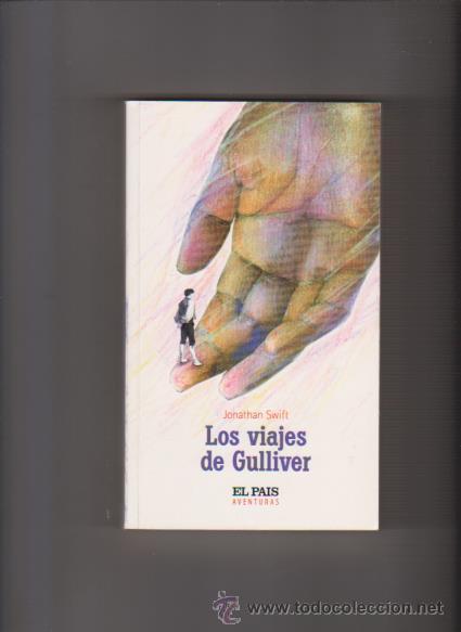 Libros de segunda mano: JONATHAN SWIFT - LOS VIAJES DE GULLIVER - EDITORIAL EL PAIS 2004 - Foto 1