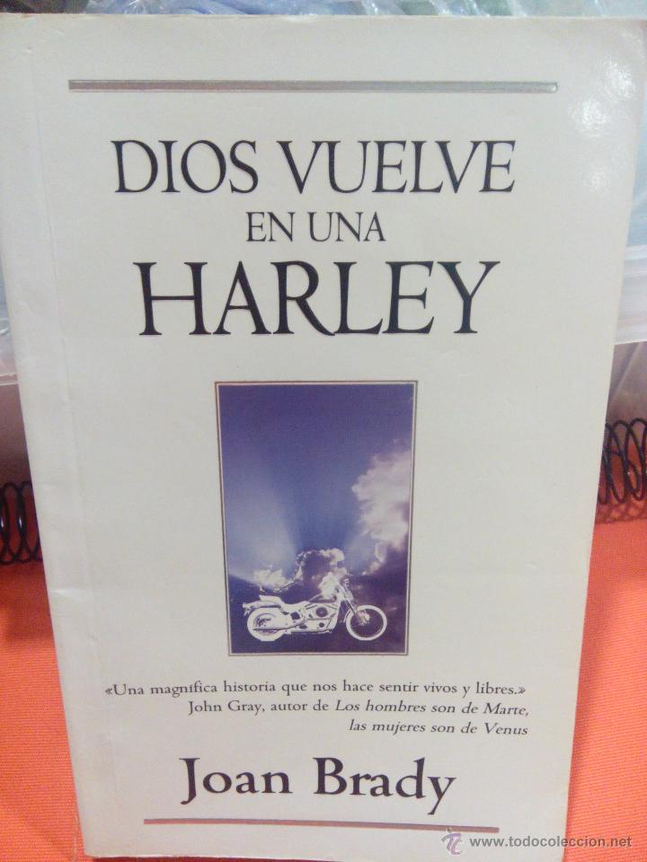 Libros de segunda mano: LIBRO DIOS VUELVE EN UNA HARLEY @ - Foto 1