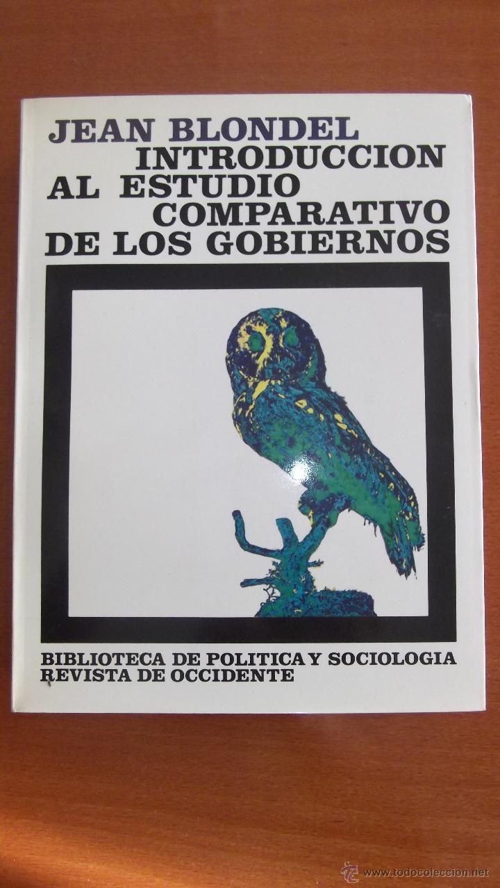 Libros de segunda mano: INTRODUCCI&Oacute;N AL ESTUDIO COMPARATIVO DE LOS GOBIERNOS, JEAN BLONDEL - Foto 1