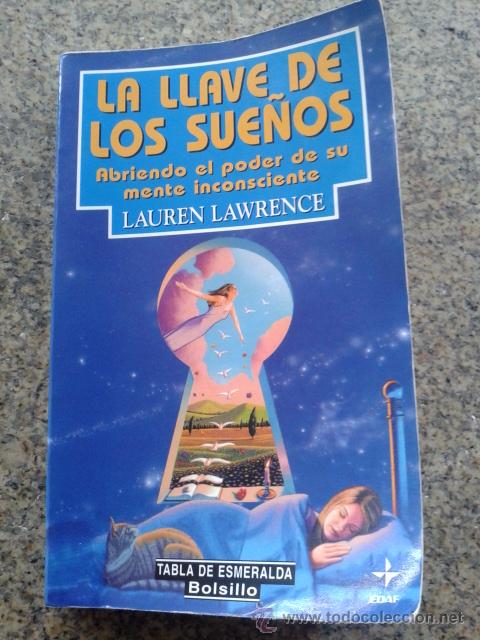 Libros de segunda mano: LA LLAVE DE LOS SUE&Ntilde;OS -- LAUREN LAWRENCE -- BOLSILLO - 2001 -- - Foto 1