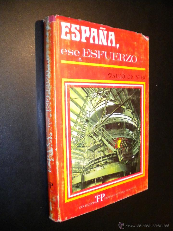 Libros de segunda mano: Espa&ntilde;a ese esfuerzo / Waldo de Mier - Foto 1