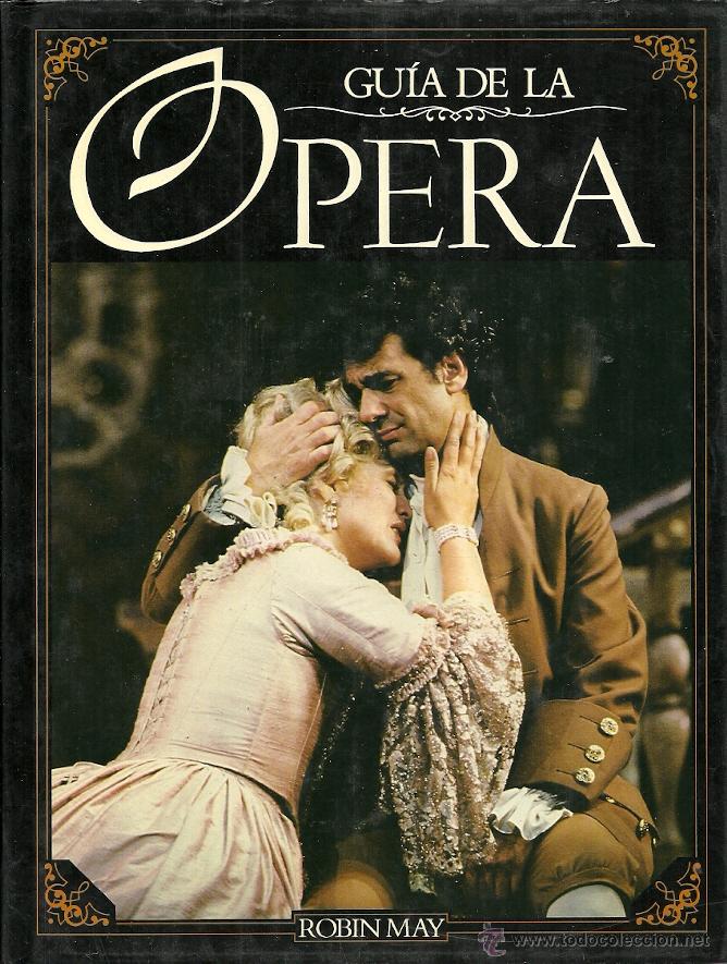 Libros de segunda mano: Robin May-Gu&iacute;a de la &oacute;pera.Plaza & Jan&eacute;s.1987. - Foto 1