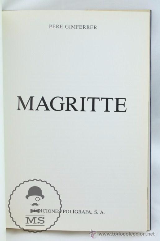 Libros de segunda mano: Libro Magritte. Pere Gimferrer - Ed. Pol&iacute;grafa, A&ntilde;o 1985 - Foto 2