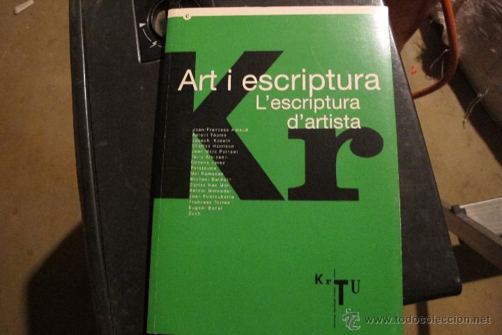 Libros de segunda mano: ART I ESCRIPTURA. LESCRIPTURA DARTISTA. - Foto 1