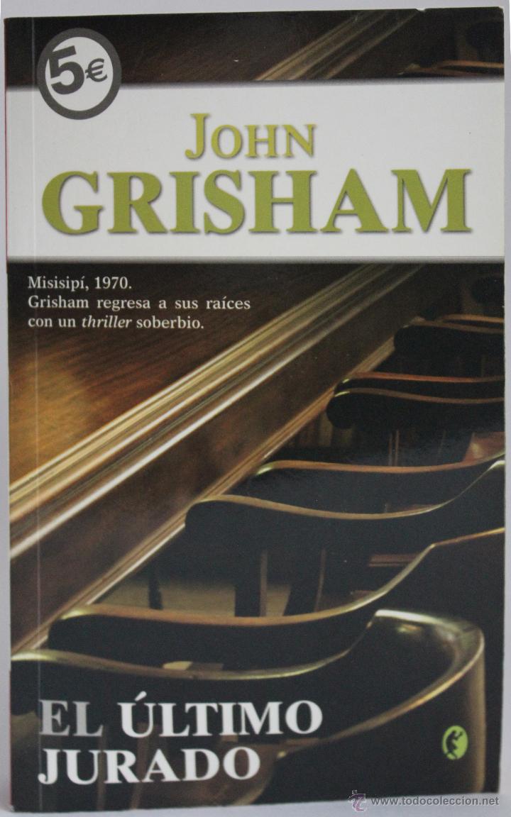 Libros de segunda mano: El &Uacute;ltimo Jurado - John Grisham - (2005) - Foto 1