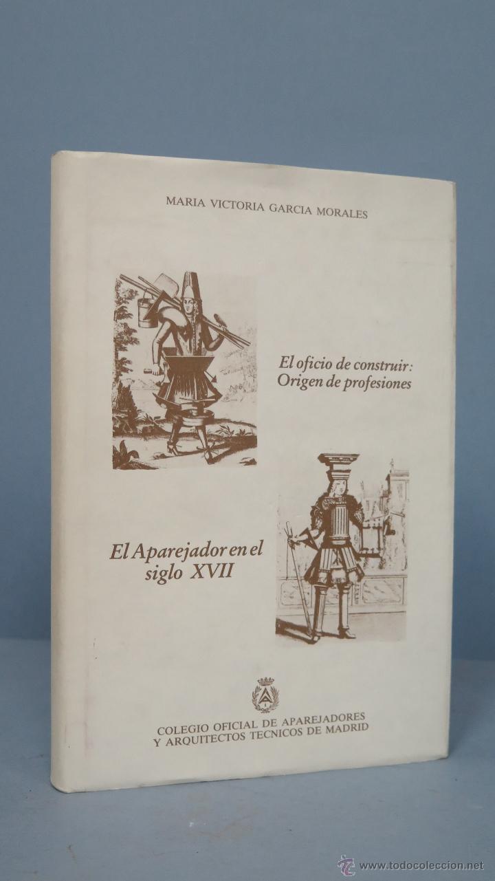 Gebrauchte B&uuml;cher: EL APAREJADOR EN EL SIGLO XVII. MARIA VICTORIA GARCIA MORALES. ILUSTRADO