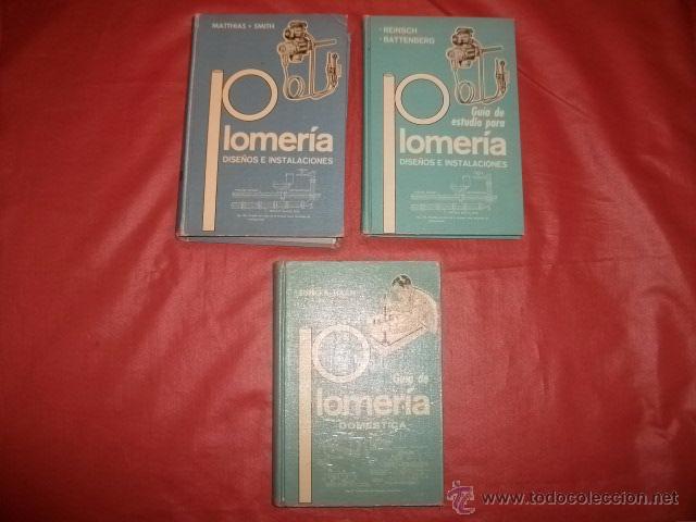 Libros de segunda mano: LOTE DE TRES LIBROS DE PLOMER&Iacute;A FONTANER&Iacute;A - Foto 1
