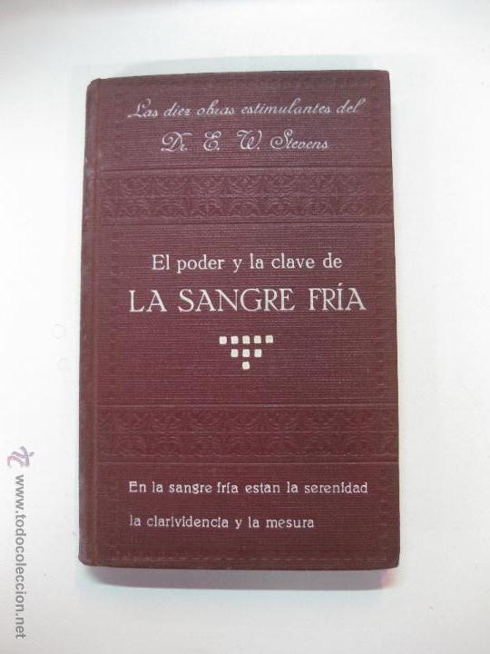Libros de segunda mano: EL PODER Y LA CLAVE DE LA SANGRE FRIA. E.W. STEVENS. LIBRERIA SINTES. - Foto 1