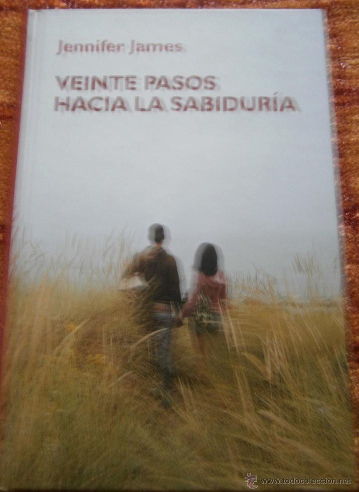 Libros de segunda mano: VEINTE PASOS HACIA LA SABIDURIA DE JENNIFER JAMES - Foto 1