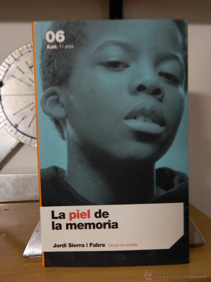 La piel de la memoria/ The skin of the memory