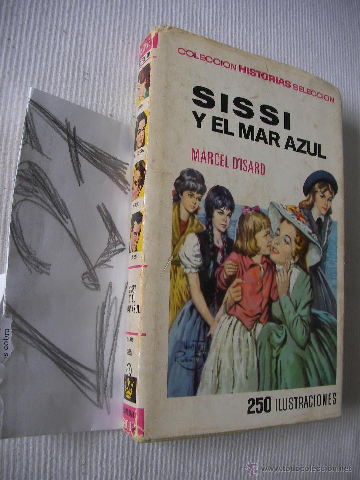 Libros de segunda mano: SISSI Y EL MAR AZUL - MARCEL D&acute;ISARD - Foto 1