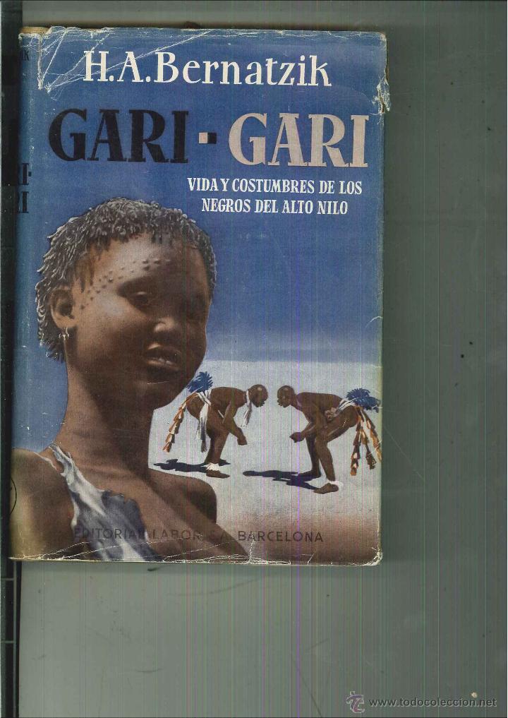 Libros de segunda mano: GARI-GARI. H. A. Bernatzik - Foto 1