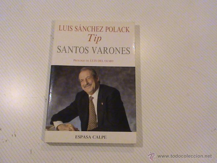 Libros de segunda mano: Santos Varones. (autor: Luis S&aacute;nchez Polack -TIP-) - Foto 1