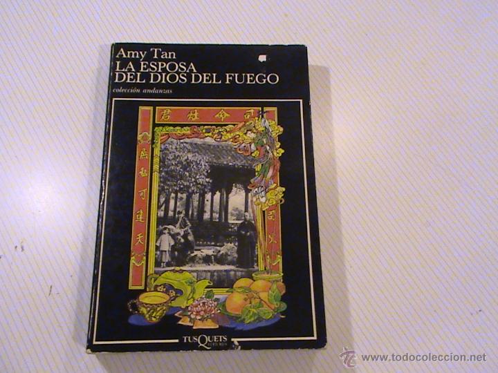 Libros de segunda mano: LA ESPOSA DEL DIOS DEL FUEGO. AMY TAN - Foto 1