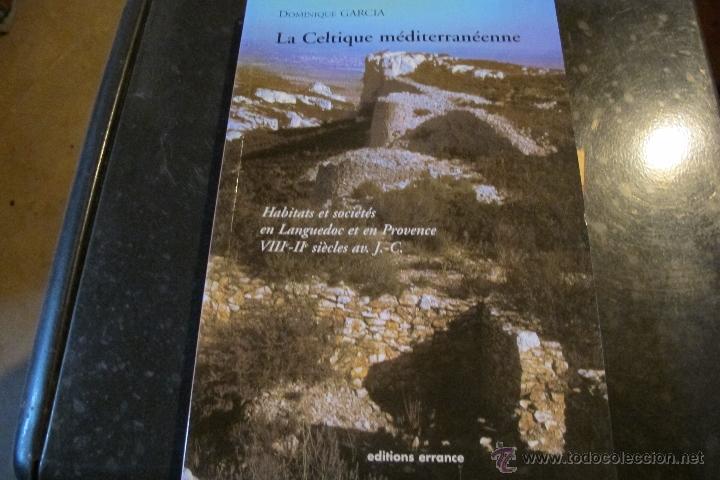 Libros de segunda mano: LA CELTIQUE MEDITARRANEENNE. (FRANCES) LOS CELTAS DEL MEDITERRANEO. - Foto 1