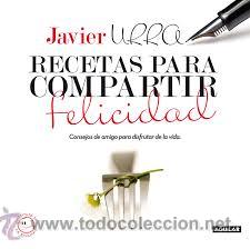 Libros de segunda mano: javier urra recetas para compartir felicidad - Foto 1