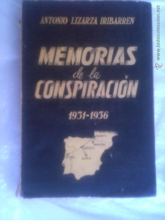 Gebrauchte B&uuml;cher: Memorias de la conspiracion. 1931 - 1936. Antonio Lizarza Iribarren