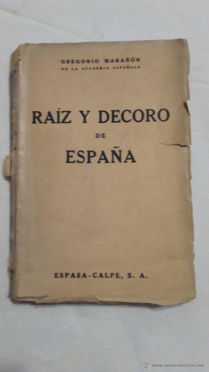 Libros de segunda mano: RAIZ Y DECORO DE ESPA&Ntilde;A - Foto 1