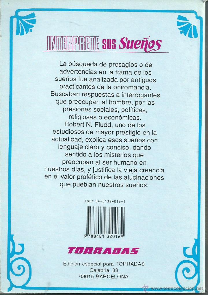 Libros de segunda mano: Interprete sus sue&ntilde;os - Robert N. Fludd. TORRADAS BARCELONA 1994 1&ordf; EDICION - Foto 2