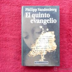 Libros de segunda mano: EL QUINTO EVANGELIO. PHILIPP VANDENBERG. TRADUCCIÓN DE PERE BONNIN. EDIT. PLANETA 1994. Lote 54190230