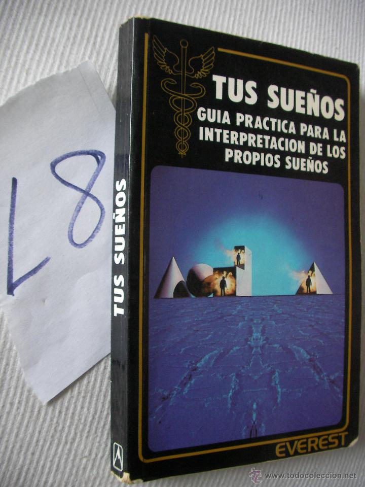 Libros de segunda mano: TUS SUE&Ntilde;OS - GUIA PRACTICA PARA LA INTERPRETACION DE LOS PROPIOS SUE&Ntilde;OS - Foto 1