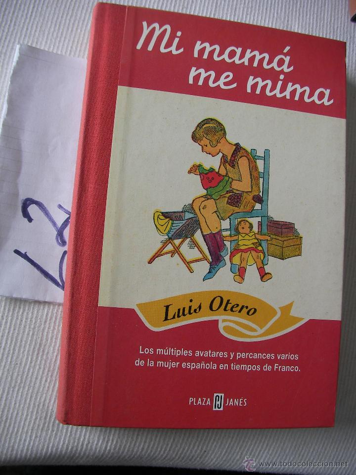 Libros de segunda mano: MI MAMA ME MIMA - LUIS OTERO - Foto 1