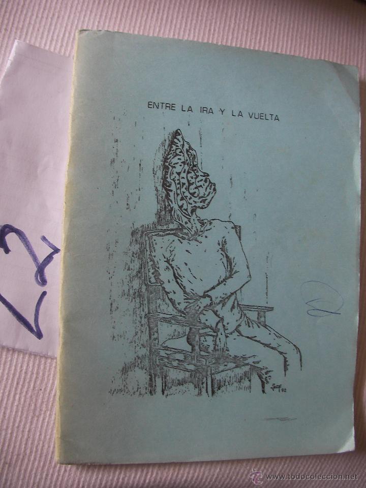 Libros de segunda mano: ENRE LA IRA Y LA VUELTA - VARIOS - Foto 1