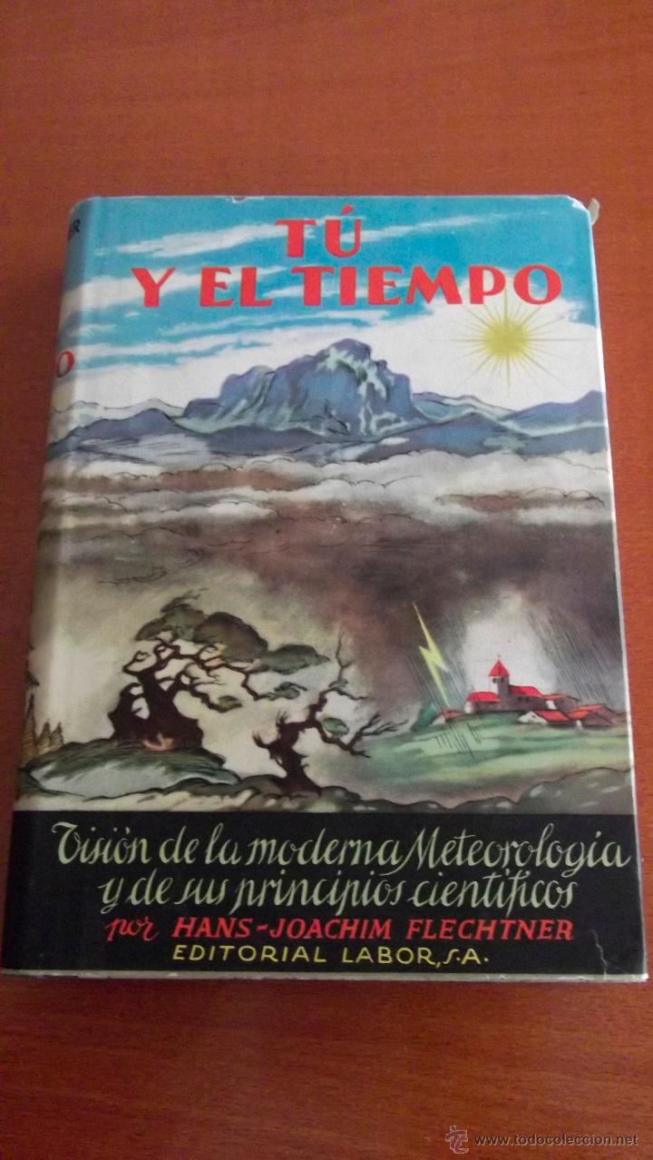 Libros de segunda mano: T&Uacute; Y EL TIEMPO: HANS-JOACHIM FLECHTNER - Foto 1