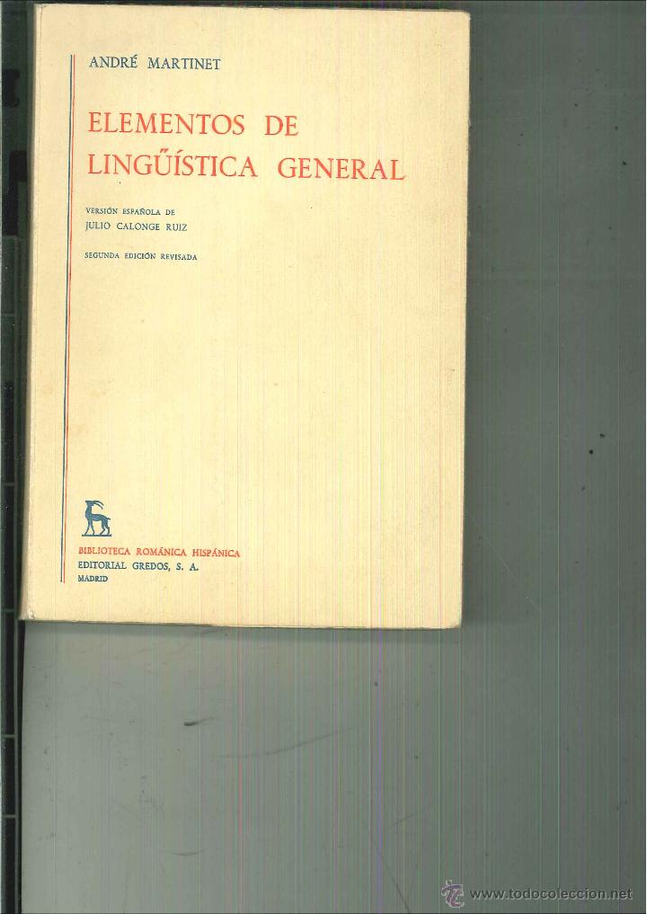 Libros de segunda mano: ELEMENTOS DE LING&Uuml;&Iacute;STICA GENERAL. Andr&eacute; Martinet - Foto 1
