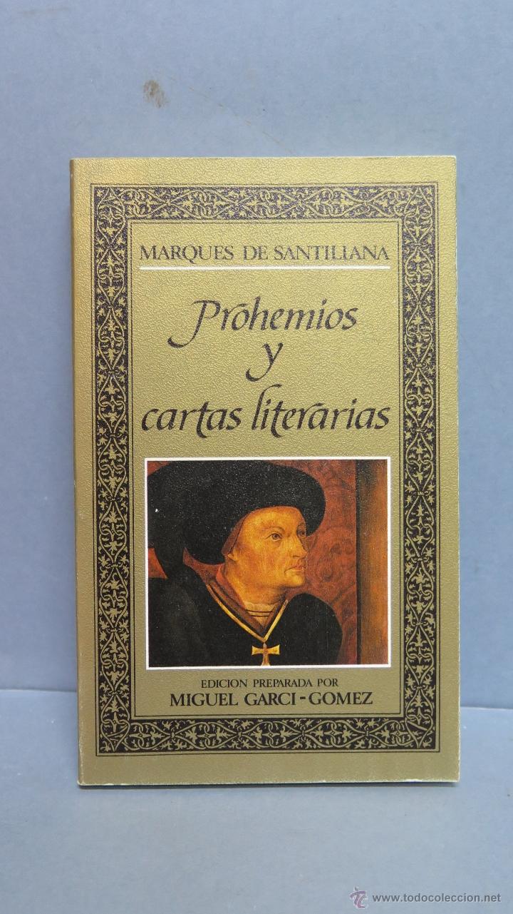 Libros de segunda mano: PROHEMIOS Y CARTAS LITERARIAS. MARQUES DE SANTILLANA - Foto 1
