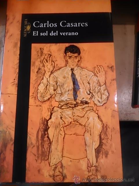 Libros de segunda mano: Carlos Casares: EL SOL DEL VERANO (Madrid, 2003) - Foto 1