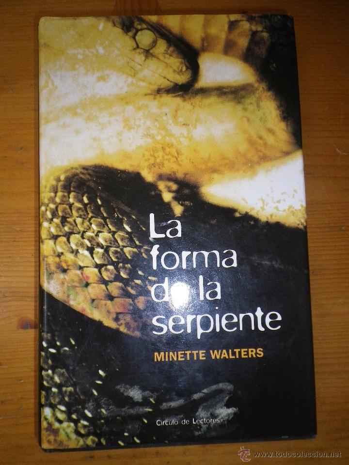 Libros de segunda mano: LIBRO LA FORMA DE LA SERPIENTE  POR MINETTE WALTERS - Foto 1