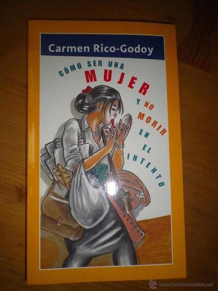Libros de segunda mano: LIBRO COMO SER UNA MUJER Y NO MORIR EN EL INTENTO - Foto 1