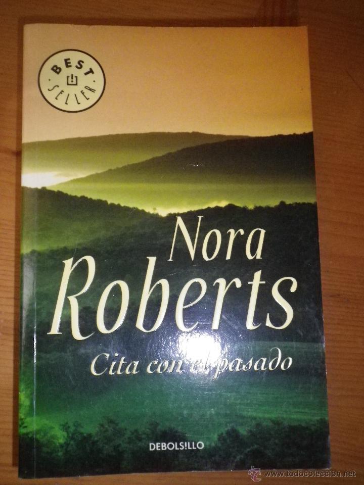 Libros de segunda mano: LIBRO CITA CON EL PASADO POR NORA ROBERTS - Foto 1
