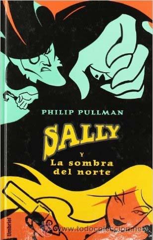 Libros de segunda mano: Sally y la sombra del norte de Philip Pullman - Foto 1