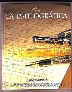 Libros de segunda mano: LA ESTILOGRAFICA - ENRICO CASTRUCCIO - Foto 1
